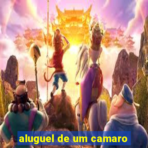 aluguel de um camaro