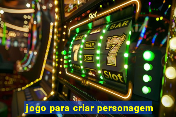 jogo para criar personagem