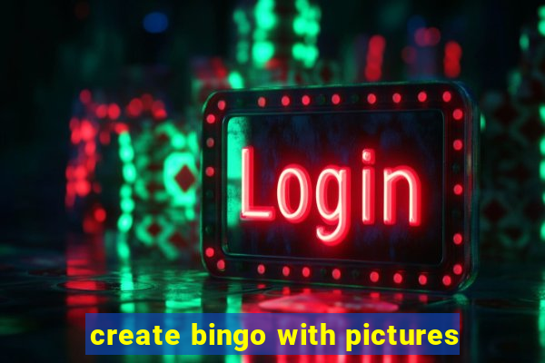 create bingo with pictures