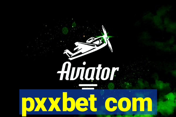 pxxbet com