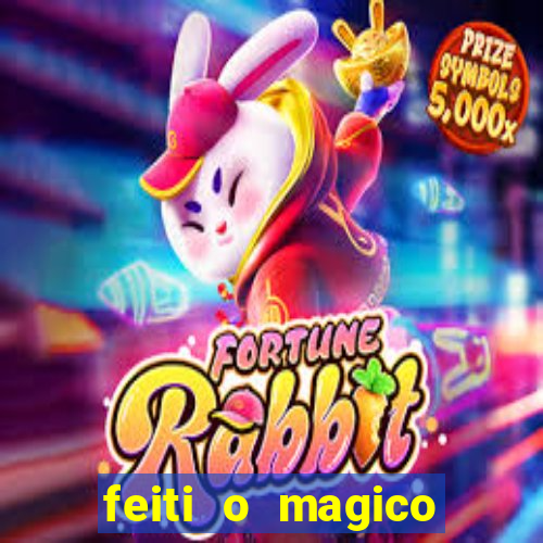 feiti o magico manga ler online