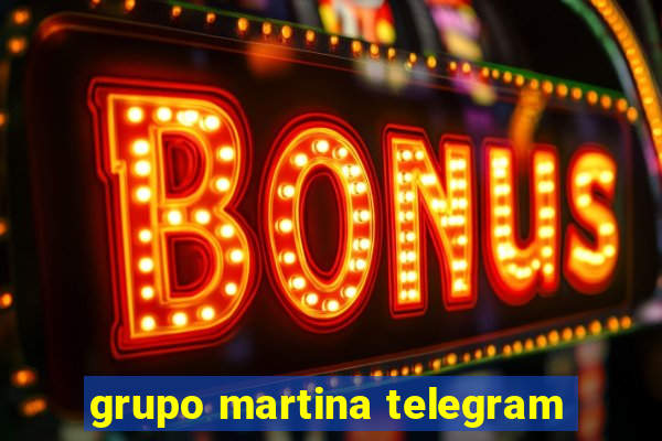 grupo martina telegram