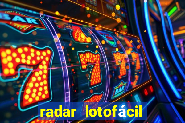 radar lotofácil com br