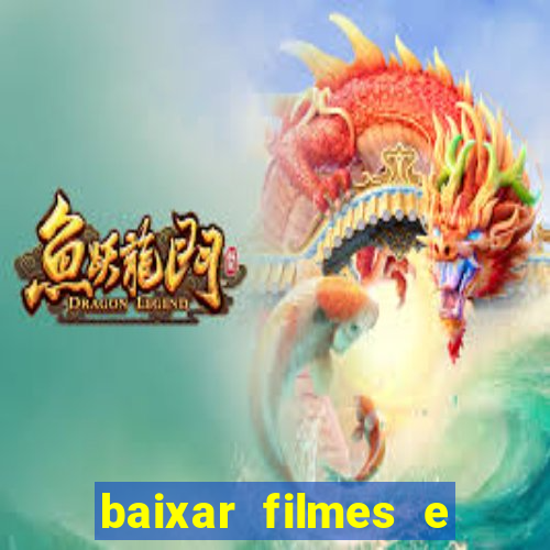 baixar filmes e series mp4