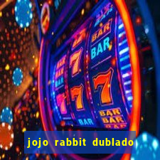 jojo rabbit dublado google drive