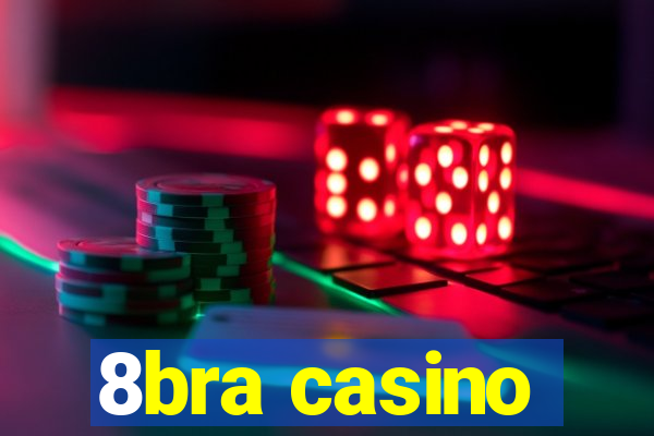 8bra casino