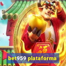 bet959 plataforma