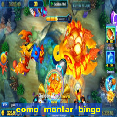 como montar bingo brinquedos toia