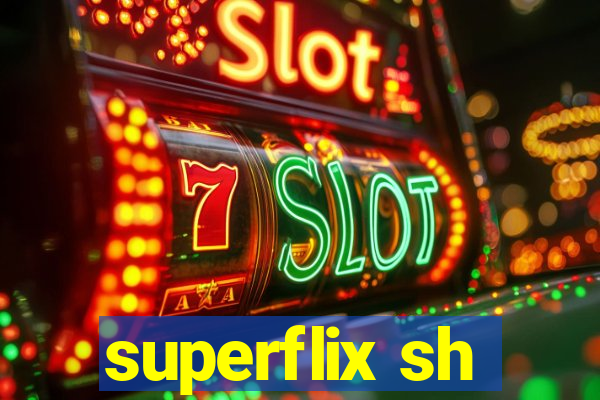 superflix sh