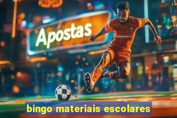 bingo materiais escolares