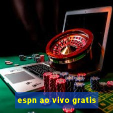 espn ao vivo gratis