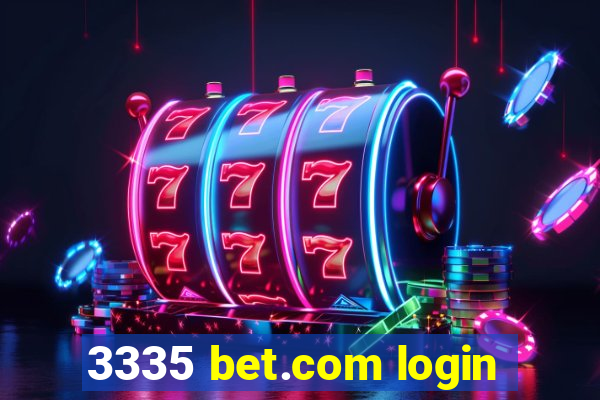 3335 bet.com login