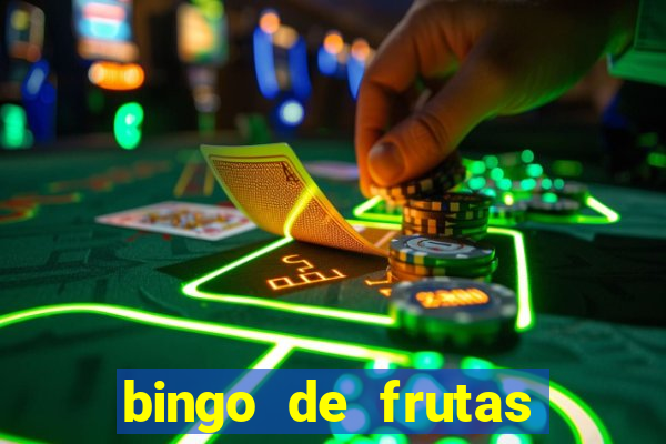 bingo de frutas para imprimir pdf