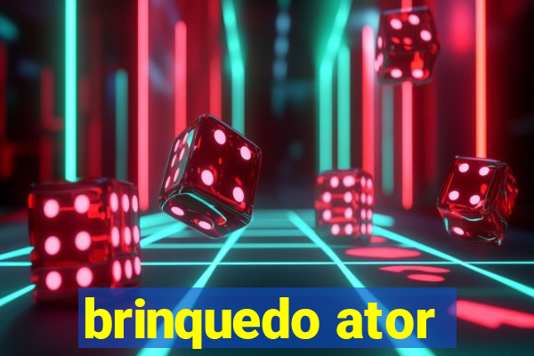 brinquedo ator