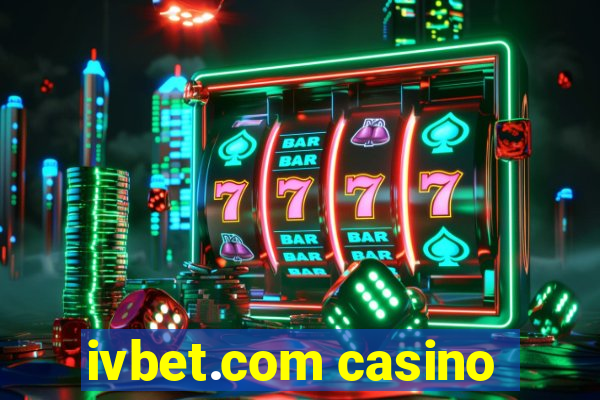 ivbet.com casino