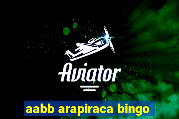 aabb arapiraca bingo