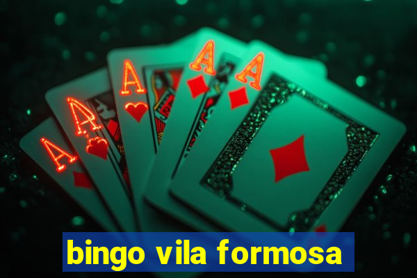 bingo vila formosa