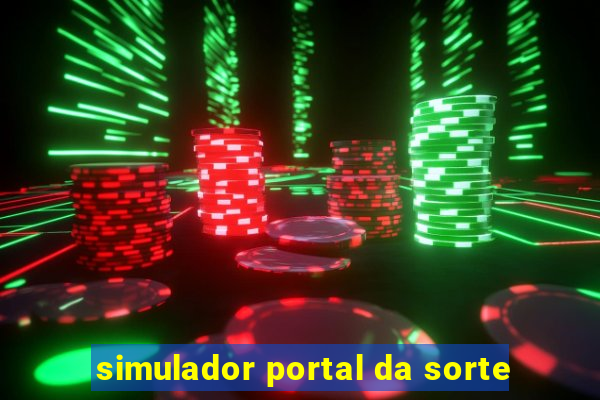 simulador portal da sorte