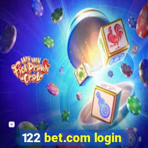 122 bet.com login