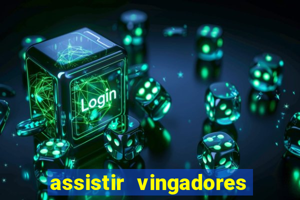 assistir vingadores ultimato filme completo dublado google drive