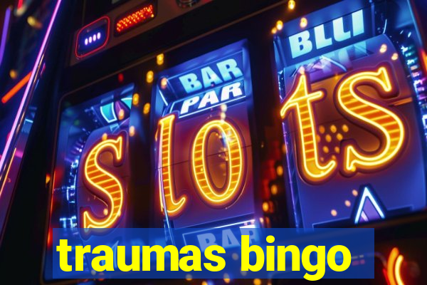 traumas bingo