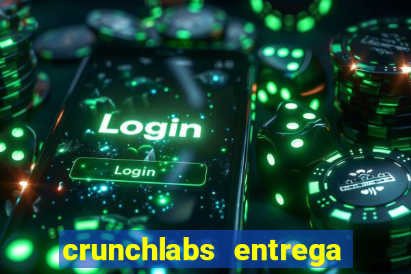 crunchlabs entrega no brasil