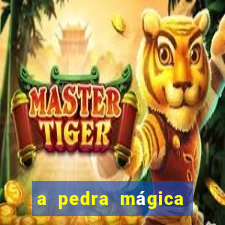 a pedra mágica filme completo dublado download