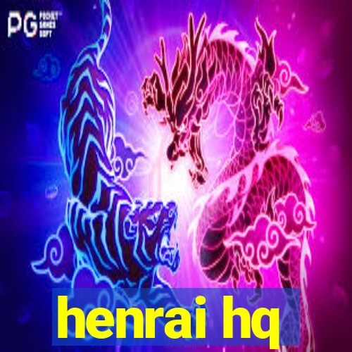 henrai hq