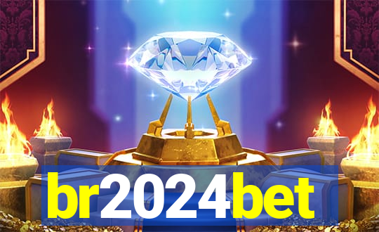 br2024bet