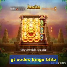 gt codes bingo blitz