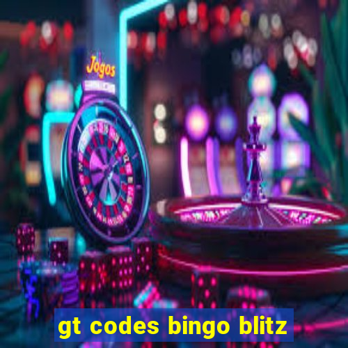 gt codes bingo blitz