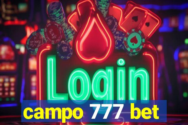 campo 777 bet