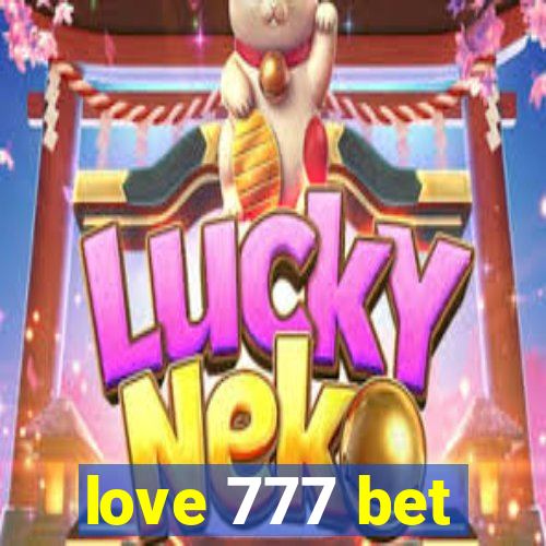 love 777 bet