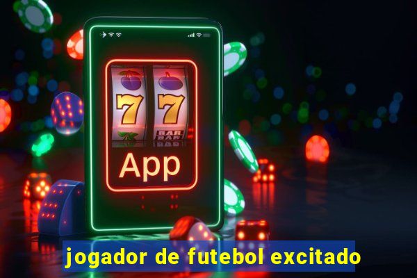 jogador de futebol excitado