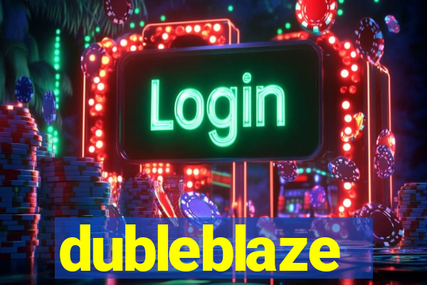 dubleblaze