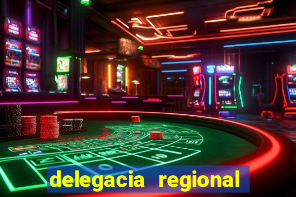 delegacia regional do trabalho