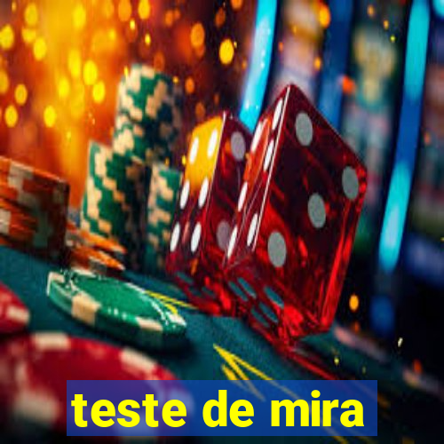 teste de mira