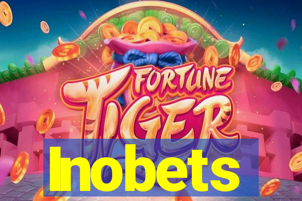 Inobets