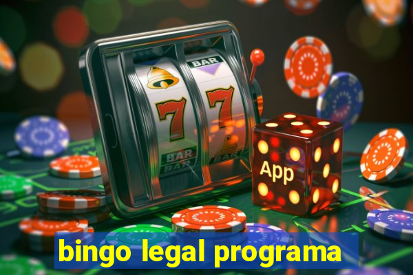 bingo legal programa