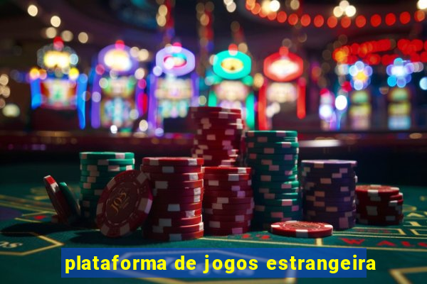 plataforma de jogos estrangeira