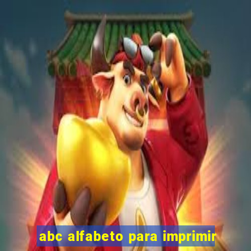 abc alfabeto para imprimir