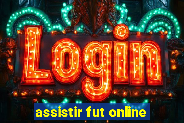 assistir fut online