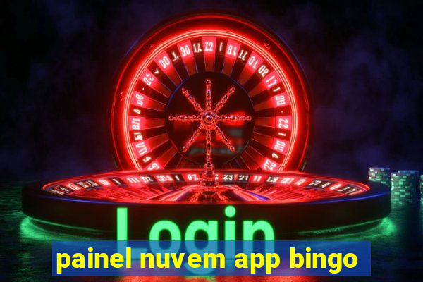 painel nuvem app bingo