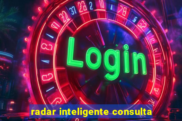 radar inteligente consulta