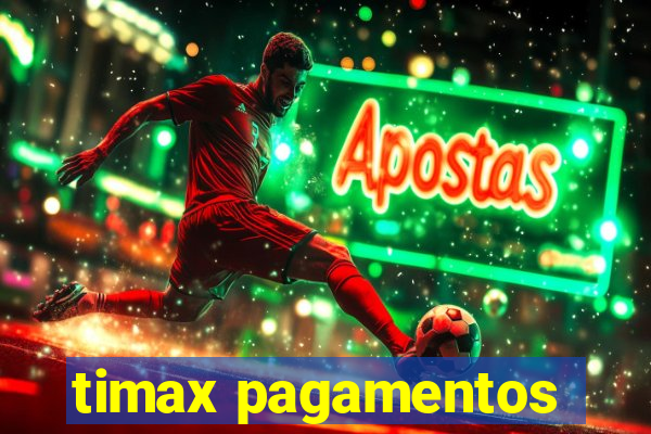 timax pagamentos