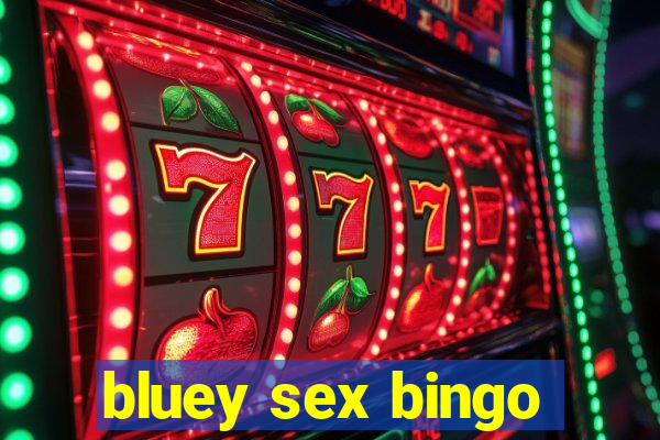 bluey sex bingo