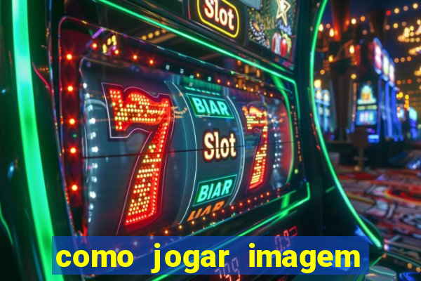 como jogar imagem no google para pesquisa