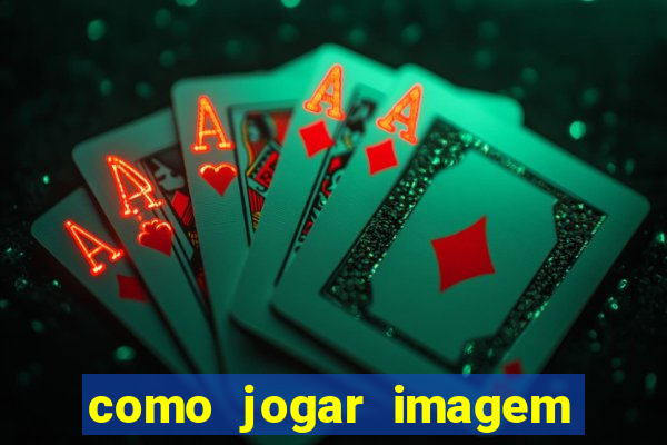 como jogar imagem no google para pesquisa