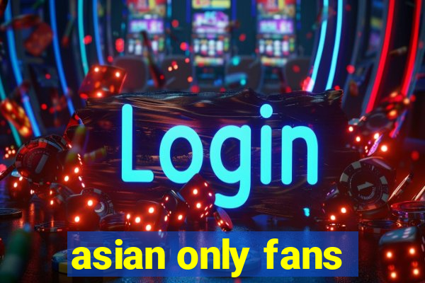 asian only fans