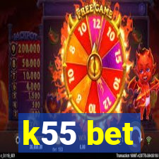 k55 bet